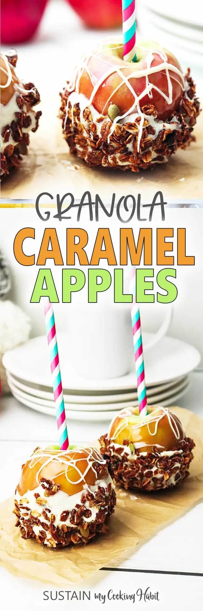 Collage of images with text overlay showing granola-dipped caramel apples.