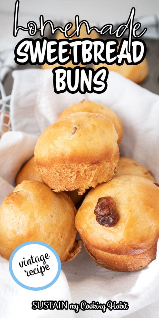 Close up of sweetbread buns with text overlay.