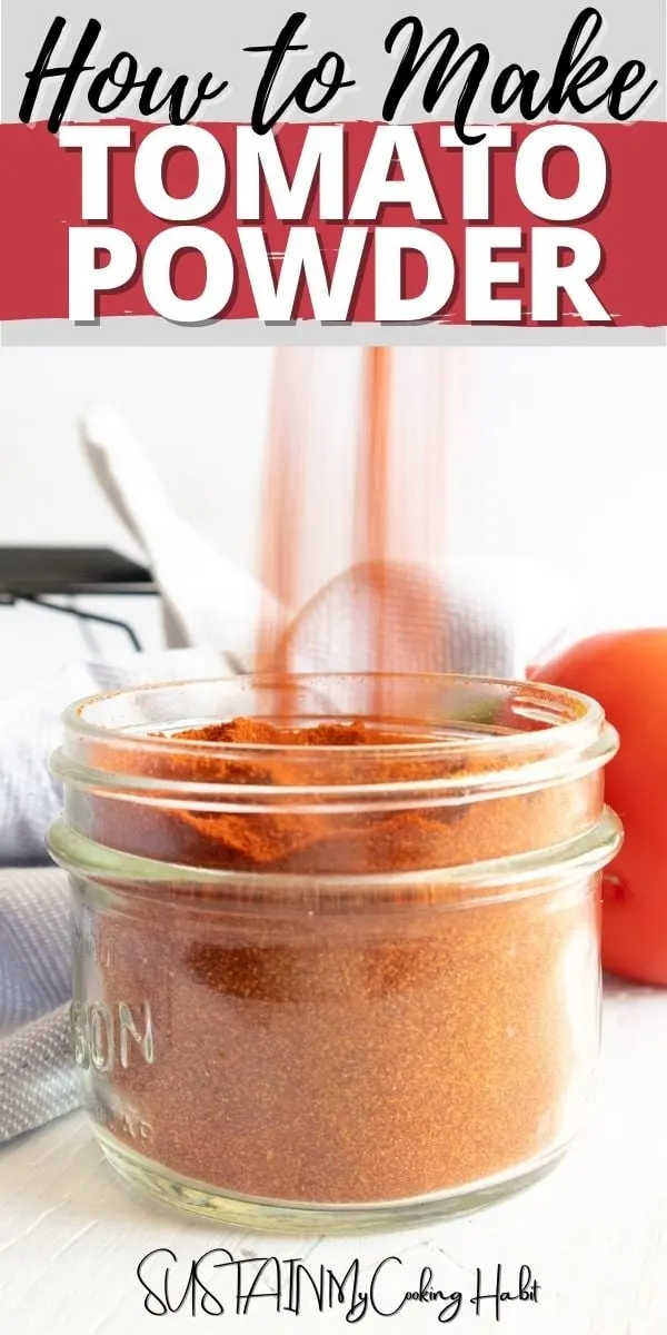 Pouring dried tomato powder into a jar with text overlay.