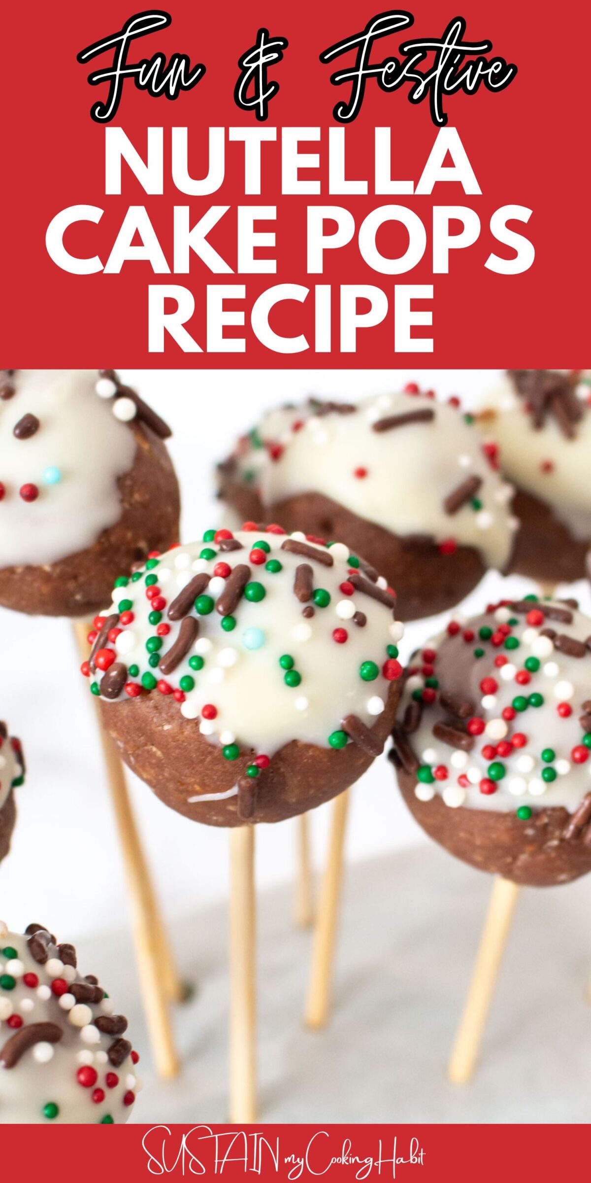 Nutella cake pops with icing and sprinkles on a wood stick with text overlay.