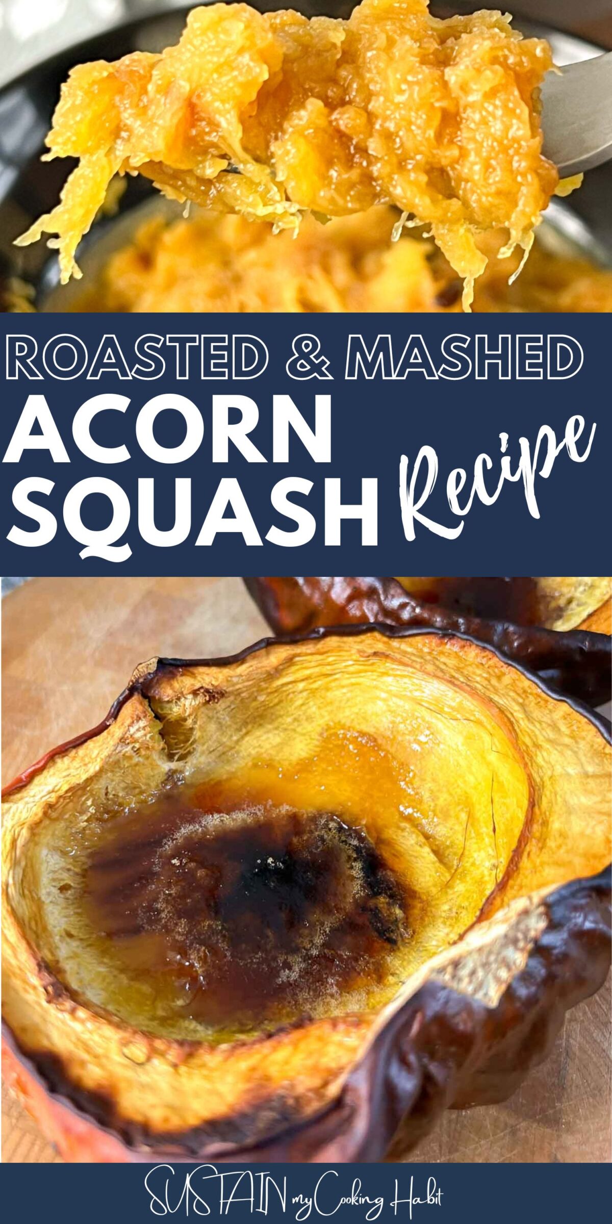Collage with text overlay showing roasted acorn squash.