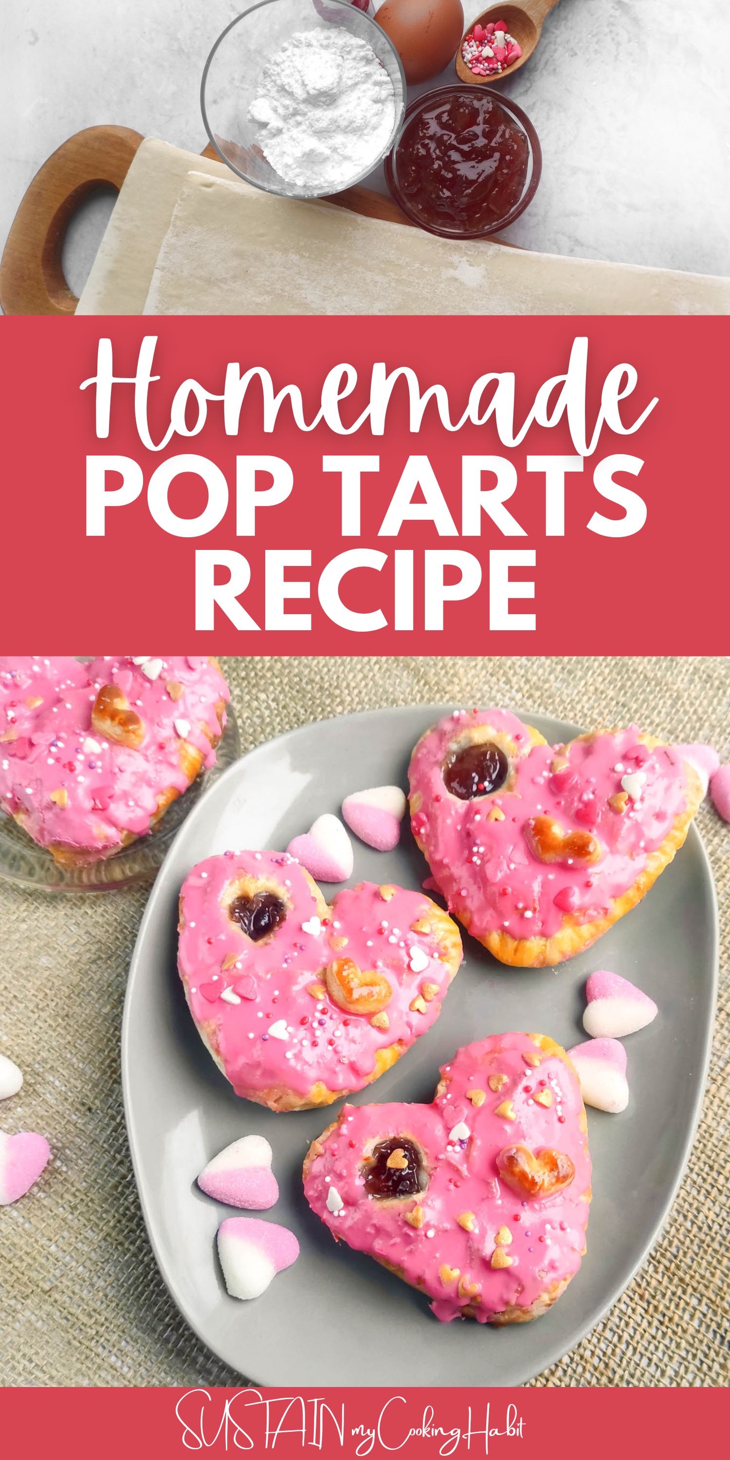 Popit Cooking Homemade Pop Tarts Recipe - Sustain My Cooking Habit