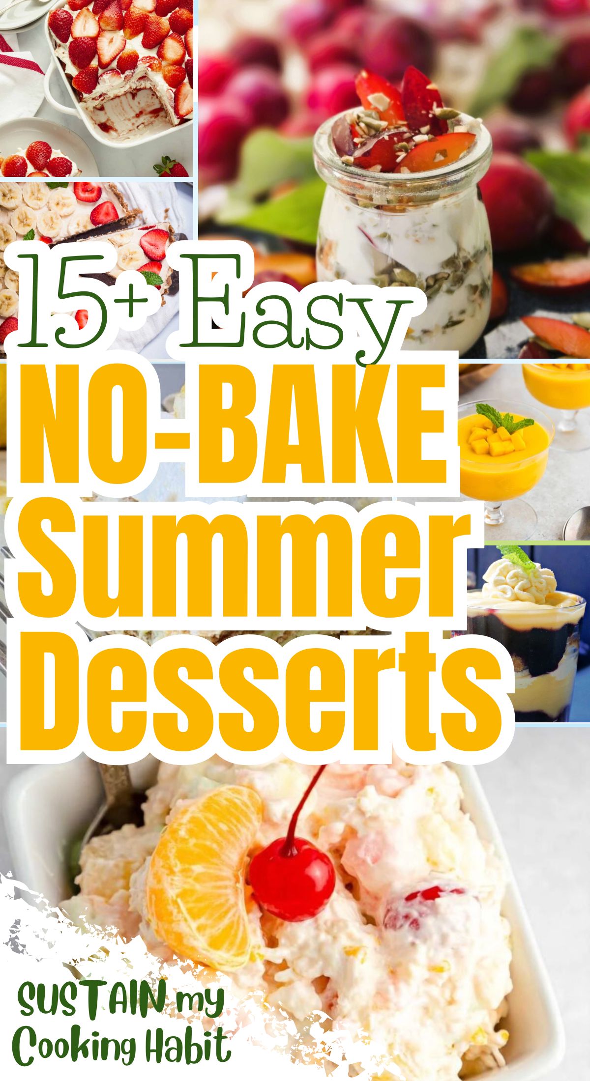 pinnable graphic of easy and refreshing no-bake summer desserts with text overlay