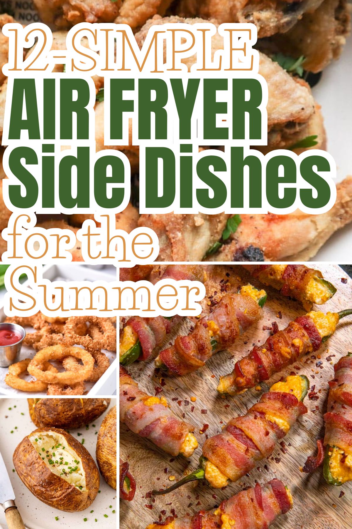 collage of air fryer side dishes from chicken wings to bacon, onion rings and baked potato with text overlay