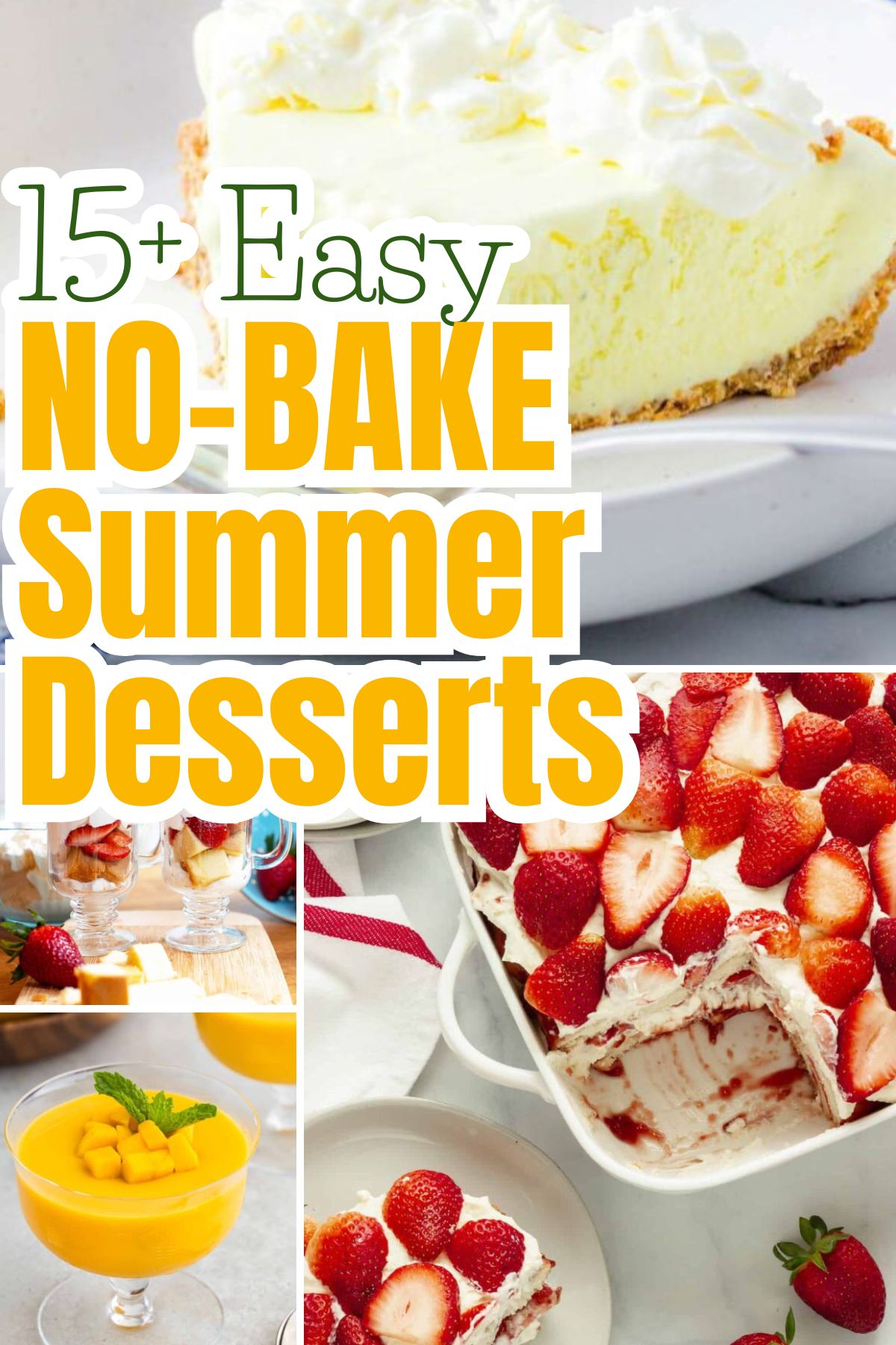 collage of easy and refreshing summer no-bake desserts with text overlay