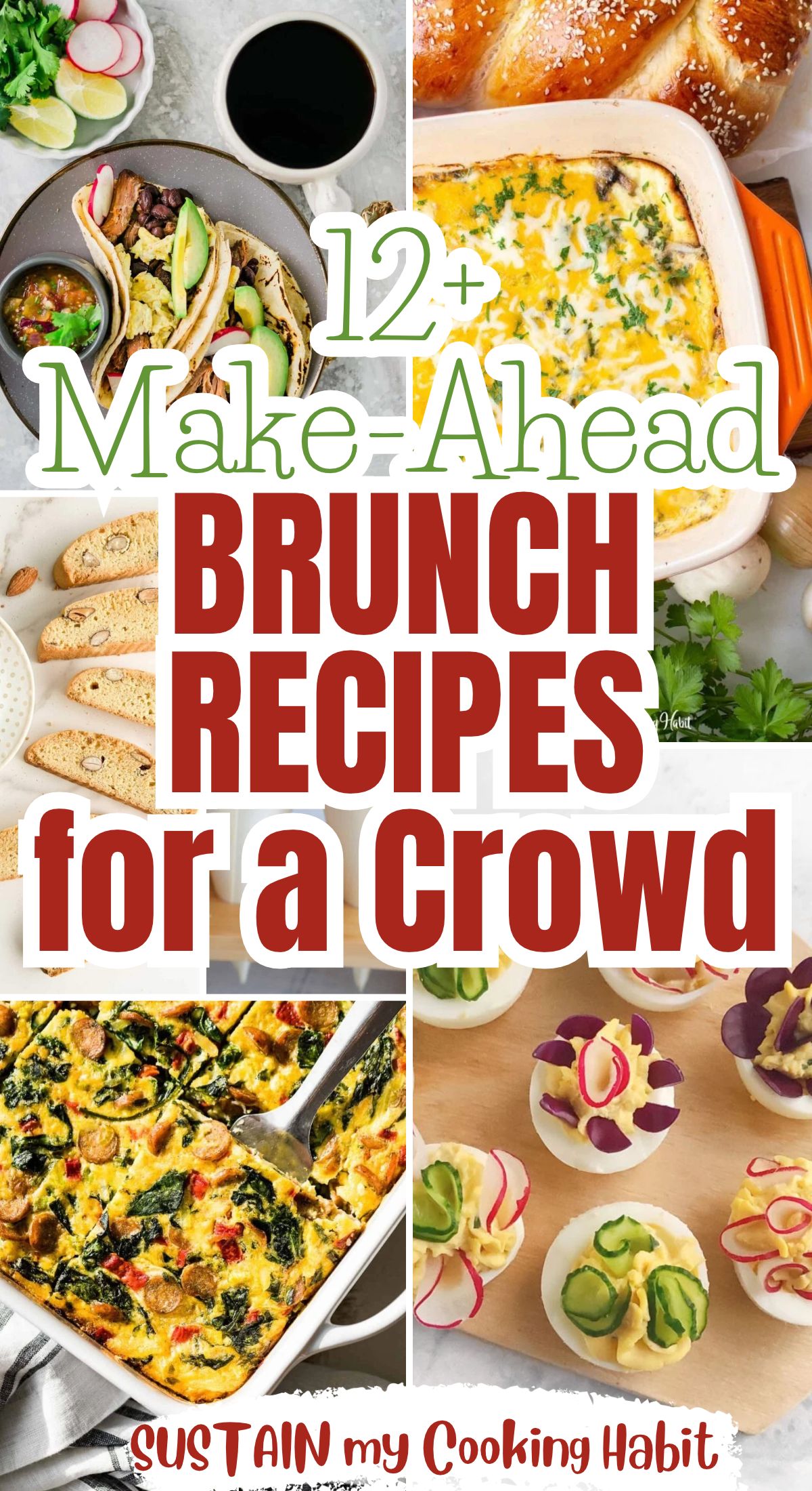 collage of make ahead brunch recipe ideas to make for a crown with text overlay