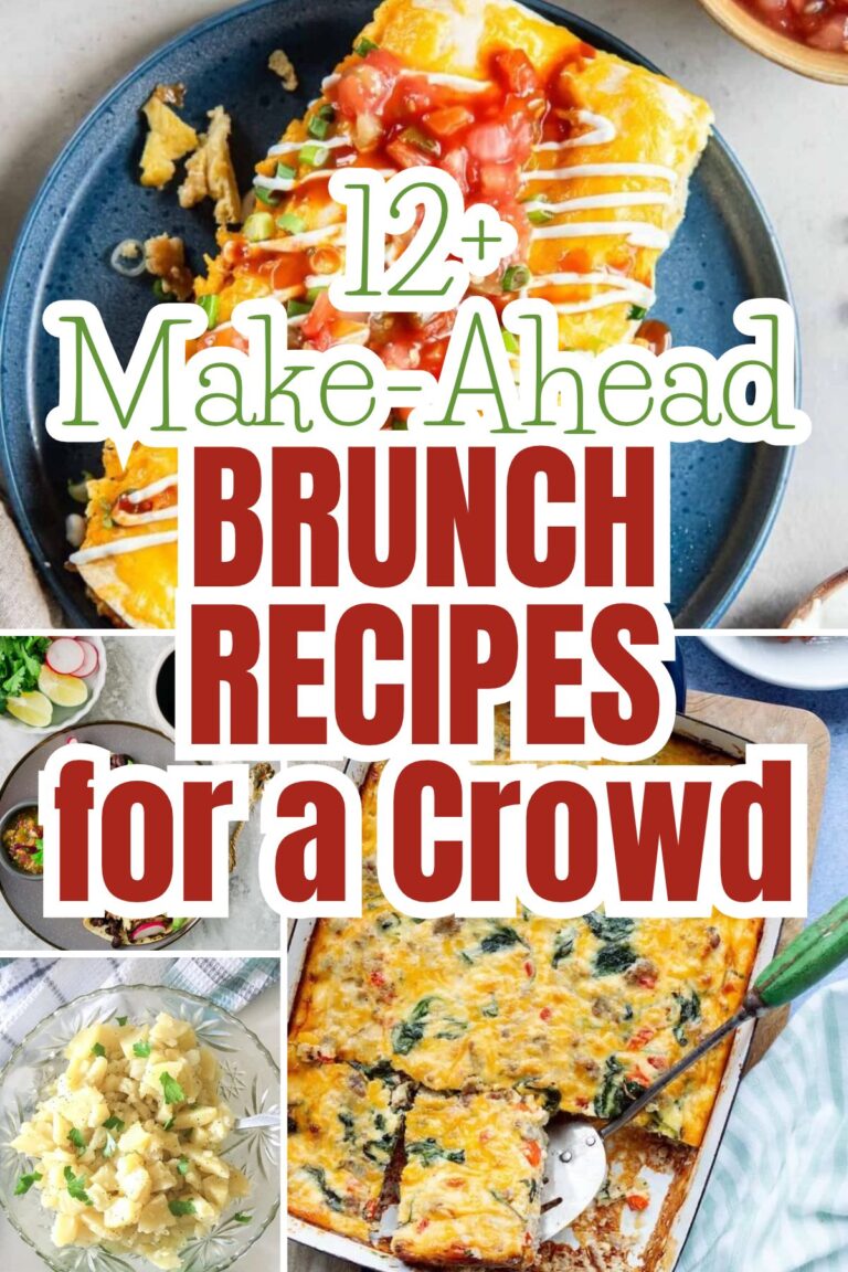 12+ Make Ahead Brunch Recipes for a Crowd